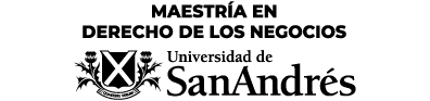 Maestría en Derecho de los Negocios de la Universidad de San Andrés